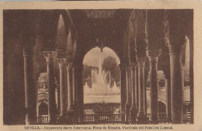 POSTAL SEVILLA EXPOSICIÓN IBEROAMERICANA TORRE DE LA PLAZA DE ESPAÑA. VESTÍBULO DEL PABELLÓN CENTRAL