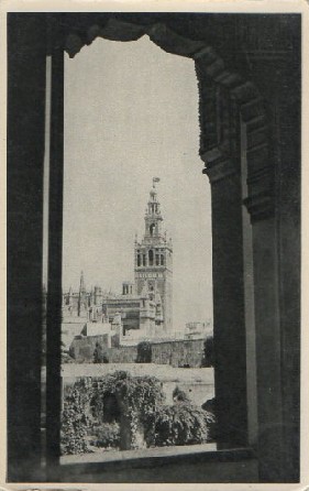 POSTAL SEVILLA GIRALDA DESDE EL ALCÁZAR