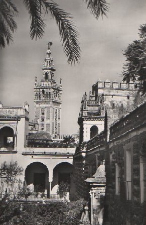 POSTAL SEVILLA LA GIRALDA DESDE EL ALCÁZAR