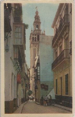 POSTAL SEVILLALA GIRALDA DESDE LA CALLE DE PLACENTINES
