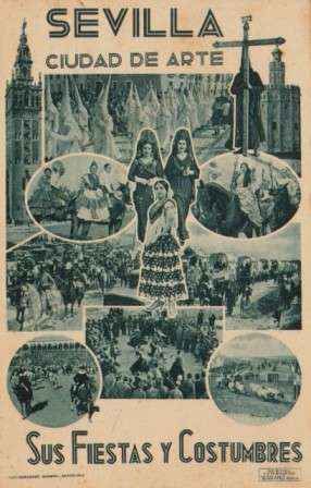 POSTAL ANTIGUA DE SEVILLA. SEVILLA CIUDAD DE ARTE SUS FIESTAS Y COSTUMBRES.