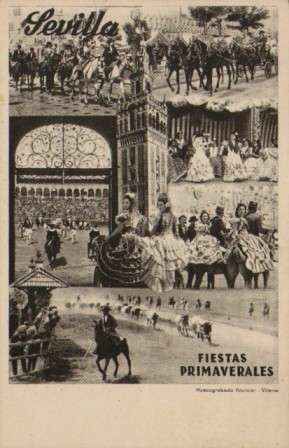 POSTAL DE SEVILLA. FIESTAS PRIMAVERALES.