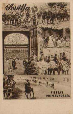 POSTAL DE SEVILLA. FIESTAS PRIMAVERALES.