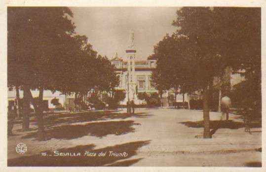 POSTAL ANTIGUA DE SEVILLA. Nº 16. PLAZA DEL TRIUNFO.