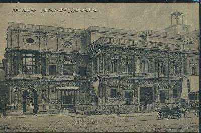 POSTAL ANTIGUA DE SEVILLA 23 FACHADA DEL AYUNTAMIENTO