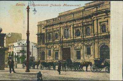 POSTAL ANTIGUA DE SEVILLA AYUNTAMIENTO ( FACHADA MONUMENTAL )