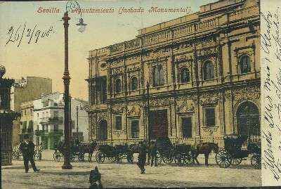 POSTAL ANTIGUA DE SEVILLA AYUNTAMIENTO ( FACHADA MONUMENTAL )