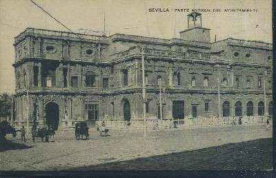 POSTAL ANTIGUA DE SEVILLA AYUNTAMIENTO PARTE ANTIGUA