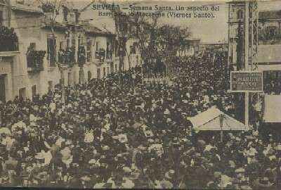 POSTAL ANTIGUA DE SEVILLA SEMANA SANTA UN ASPECTO DEL BARRIO DE LA MACARENA VIERNES SANTO