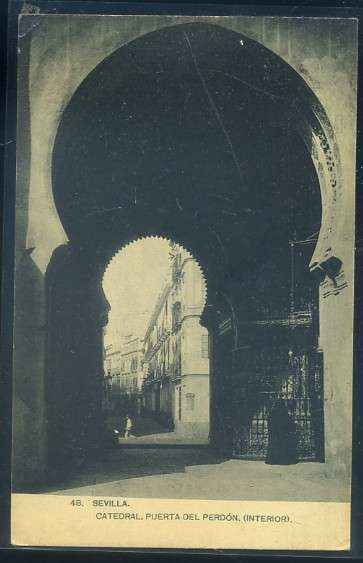 POSTAL ANTIGUA DE SEVILLA. CATEDRAL PUERTA DEL PERDON ( INTERIOR )
