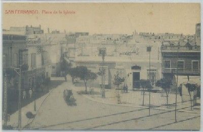 POSTAL ANTIGUA DE SAN FERNANDO. CADIZ. PLAZA DE LA IGLESIA