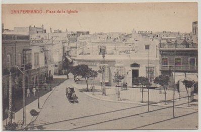 POSTAL ANTIGUA DE SAN FERNANDO. CADIZ. PLAZA DE LA IGLESIA