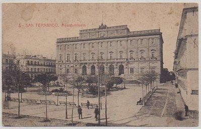POSTAL DE SAN FERNANDO. CADIZ. AYUNTAMIENTO