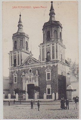 POSTAL DE SAN FERNANDO. CADIZ. IGLESIA MAYOR