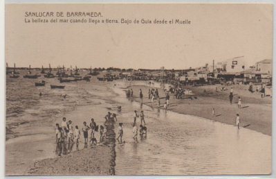 POSTAL DE SANLÚCAR DE BARRAMEDA. CÁDIZ. LA BELLEZA DEL MAR CUANDO LLEGA A TIERRA.BAJO DE GUÍA DESDE EL MUELLE
