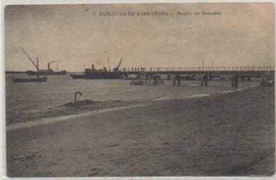 POSTAL ANTIGUA DE SANLÚCAR DE BARRAMEDA. MUELLE DE BONANZA
