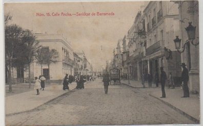 POSTAL ANTIGUA DE SANLÚCAR. CALLE ANCHA Nº 15