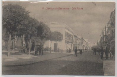 POSTAL ANTIGUA DE SANLÚCAR. CALLE ANCHA Nº 17