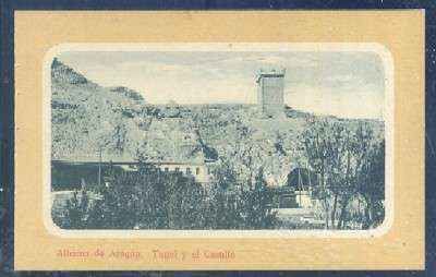 POSTAL ANTIGUA DE ZARAGOZA - ALHAMA DE ARAGON - TUNEL Y EL CASTILLO