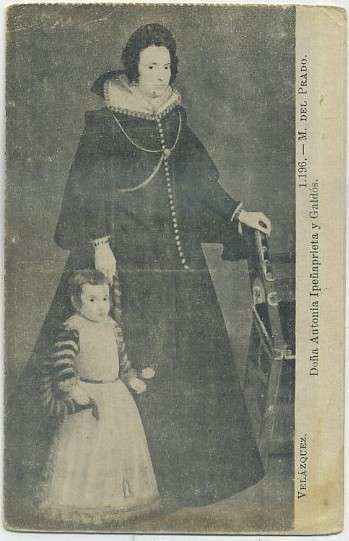 POSTAL DE ARTE. VELAZQUEZ. DOÑA ANTONIA IPEÑAPRIETA Y GALDOS. M. DEL PRADO 1196