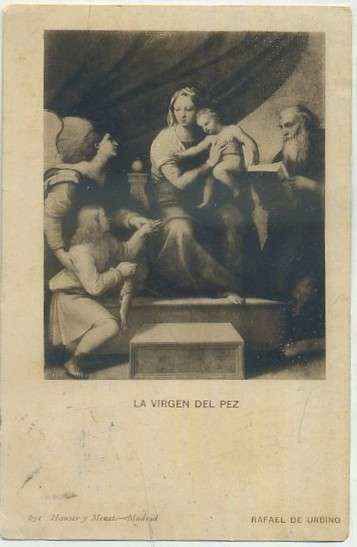POSTAL DE ARTE. LA VIRGEN DEL PEZ. RAFAEL DE URBINO. Nº 651