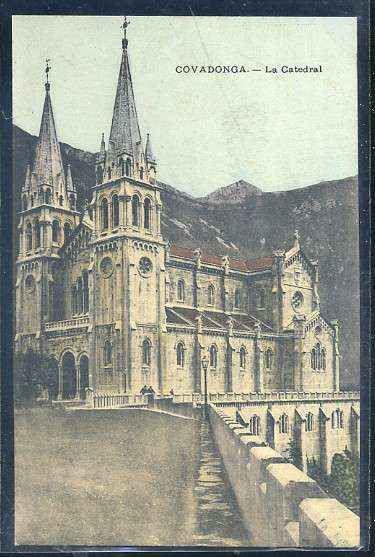 POSTAL ANTIGUA DE COVADONGA - LA CATEDRAL