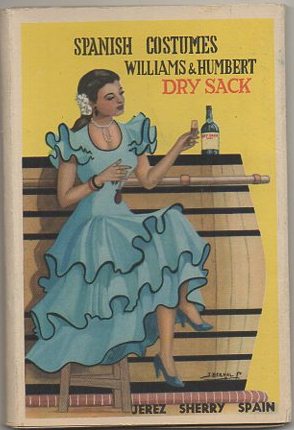 BLOC POSTAL. SPANISH COSTUMES. WILLIAMS & HUMBERT. DRY SACK