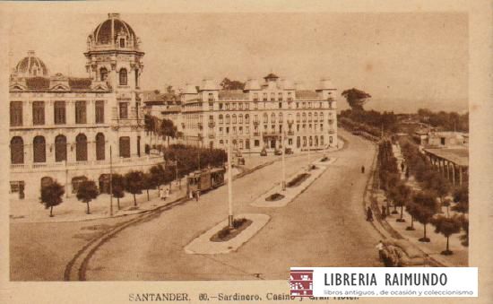 POSTAL ANTIGUA DE SANTANDER. Nº 60. SARDINERO. CASINO Y GRAN HOTEL.