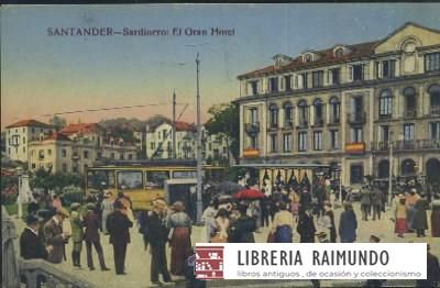 POSTAL ANTIGUA DE CANTABRIA SANTANDER SARDINERO EL GRAN HOTEL