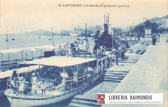 POSTAL DE SANTANDER. LOS MUELLES DE PASAJEROS. PARCIAL Nº 10
