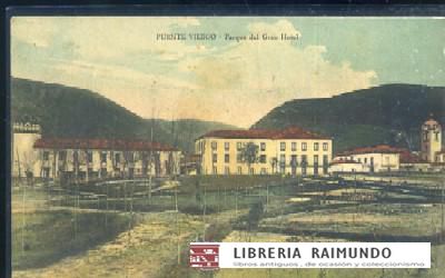 POSTAL ANTIGUA DE PUENTE VIESGO - PARQUE DEL GRAN HOTEL