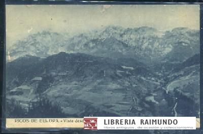 POSTAL ANTIGUA DE PICOS DE EUROPA - VISTA DESDE SANTO TORIBIO