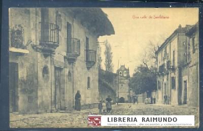 POSTAL DE SANTILLANA DEL MAR. UNA CALLE