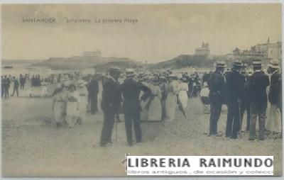 POSTAL ANTIGUA DE SANTANDER. SARDINERO. LA PRIMERA PLAYA