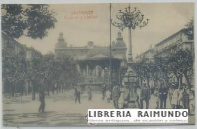 POSTAL ANTIGUA DE SANTANDER. PLAZA DE LA LIBERTAD