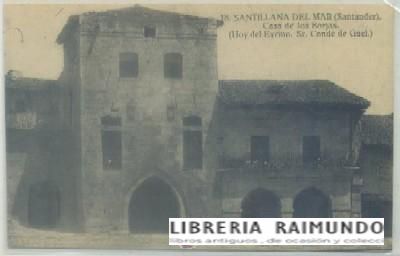 POSTAL ANTIGUA DE SANTILLANA DEL MAR. SANTANDER. CASA DE LOS BORJAS