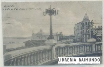 POSTAL ANTIGUA DE SANTANDER. IGLESIA DE SAN ROQUE Y HOTEL SUIZA