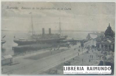 POSTAL ANTIGUA DE SANTANDER. ESTACION DE LOS FERRO-CARRILES DE LA COSTA