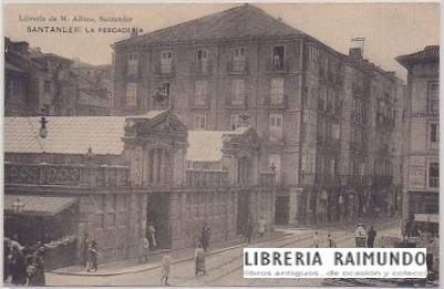 POSTAL ANTIGUA DE SANTANDER. LA PESCADERIA