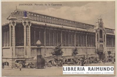 POSTAL ANTIGUA DE SANTANDER. MERCADO DE LA ESPERANZA