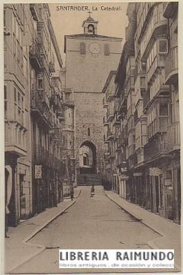 POSTAL ANTIGUA DE SANTANDER. LA CATEDRAL