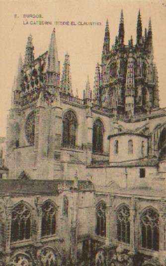 POSTAL ANTIGUA DE BURGOS. Nº 2. LA CATEDRAL DESDE EL CLAUSTRO.