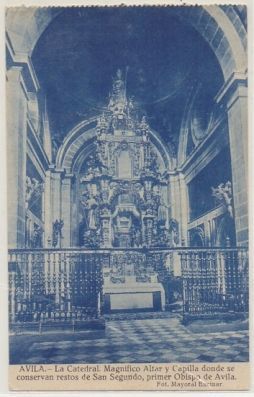 POSTAL ANTIGUA DE AVILA. CATEDRAL. ALTAR Y CAPILLA DE LOS RESTOS DE SAN SEGUNDO