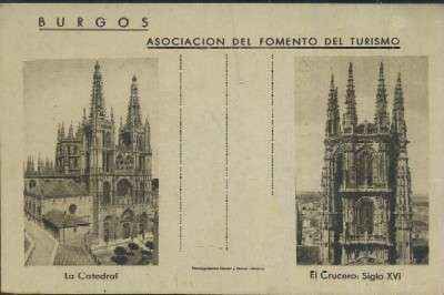 POSTAL DE CASTILLA Y LEON BURGOS ASOCIACION DEL FOMENTO DEL TURISMO LA CATEDRAL EL CRUCERO SIGLO XVI