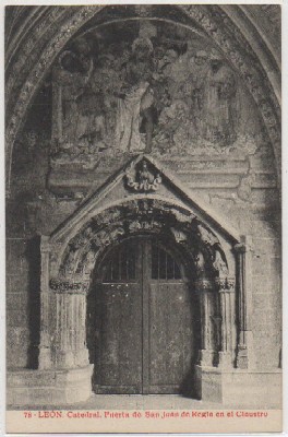 POSTAL ANTIGUA DE LEON: CATERAL. PUERTA DE S. JUAN DE REGLA EN EL CLAUSTRO Nº 78