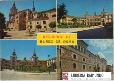 POSTAL DE SORIA. BURGO DE OSMA. PZA. MAYOR. CUATRO VISTAS