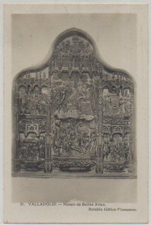 POSTAL DE CASTILLA Y LEON VALLADOLID MUSEO DE BELLAS ARTES Nº 31 RETABLO GOTICO FLAMENCO