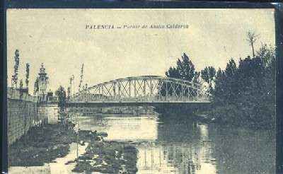 POSTAL ANTIGUA DE PALENCIA - PUENTE DE ABILIO CALDERON