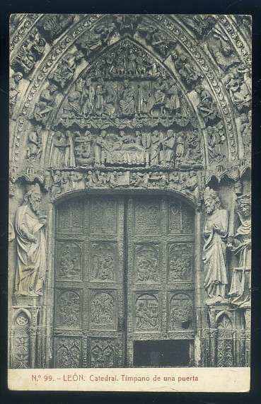 POSTAL DE LEON - CATEDRAL TIMPANO DE UNA PUERTA Nº 99