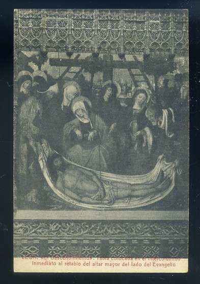 POSTAL ANTIGUA DE LEON - EL DESCENDIMIENTO. TABLA COLOCADA EN EL INTERCOLUMNIO